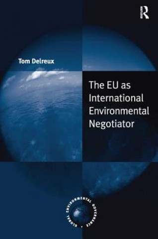 Książka EU as International Environmental Negotiator DELREUX