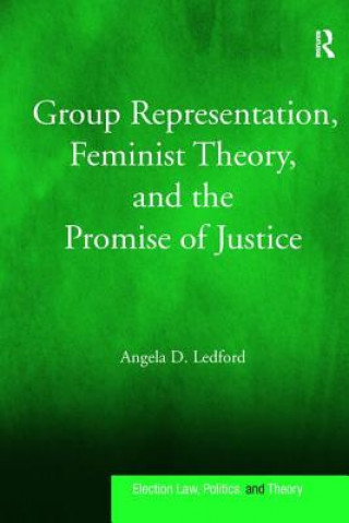 Könyv Group Representation, Feminist Theory, and the Promise of Justice LEDFORD