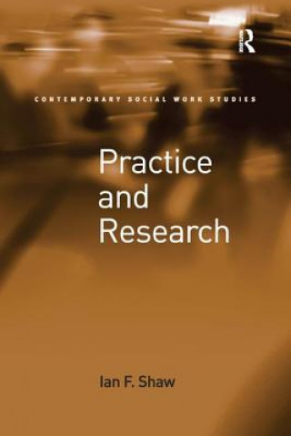 Buch Practice and Research Ian F. Shaw