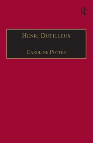 Kniha Henri Dutilleux POTTER