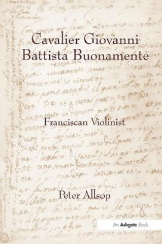 Книга Cavalier Giovanni Battista Buonamente ALLSOP