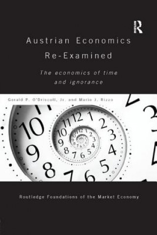 Kniha Austrian Economics Re-examined O DRISCOLL JR