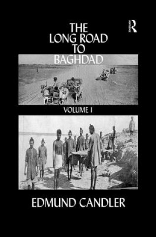 Livre Long Road Baghdad Edmund Candler