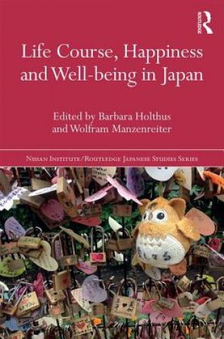 Kniha Life Course, Happiness and Well-being in Japan 