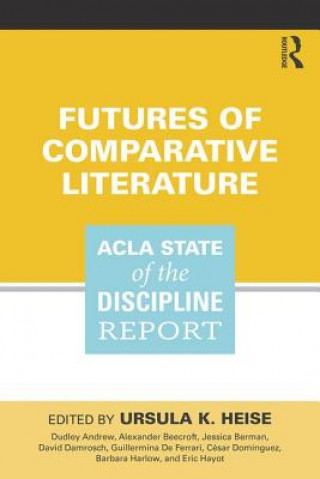 Könyv Futures of Comparative Literature 