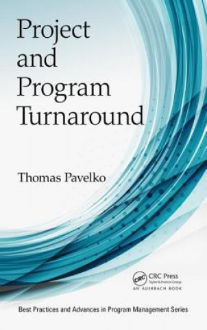 Kniha Project and Program Turnaround Thomas Pavelko