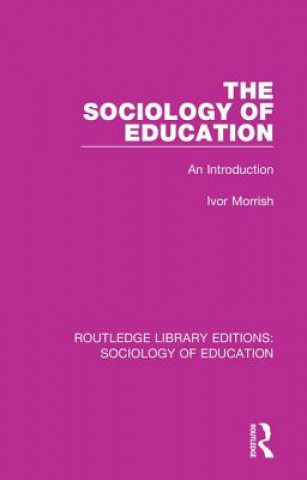 Книга Sociology of Education Ivor Morrish