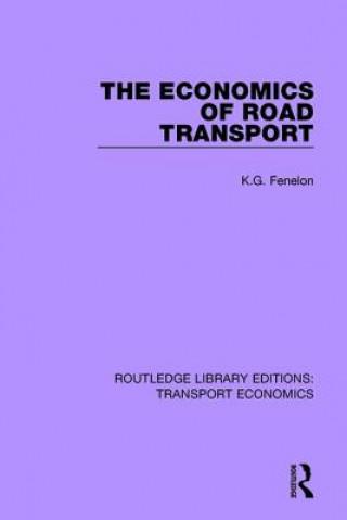 Βιβλίο Economics of Road Transport K.G. Fenelon