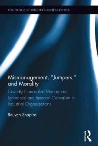 Книга Mismanagement, "Jumpers," and Morality Reuven Shapira