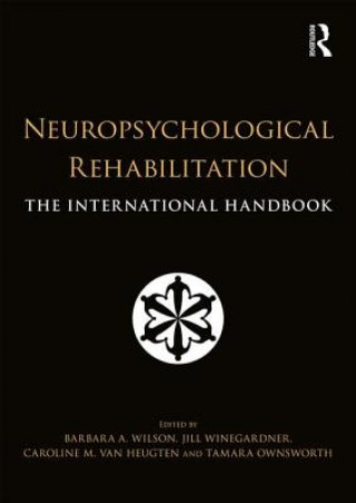 Könyv Neuropsychological Rehabilitation Barbara A. Wilson