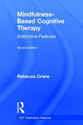 Könyv Mindfulness-Based Cognitive Therapy Rebecca (University of Wales Bangor UK) Crane