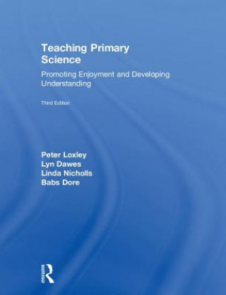 Книга Teaching Primary Science LOXLEY