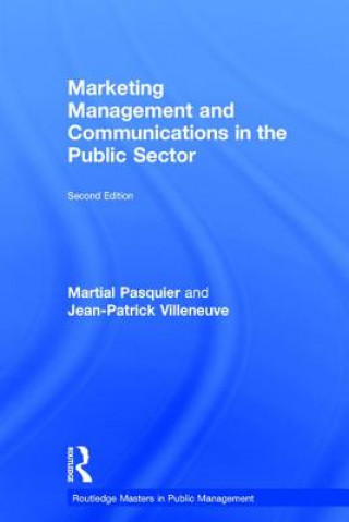 Kniha Marketing Management and Communications in the Public Sector PASQUIER