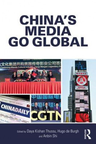 Kniha China's Media Go Global Daya Thussu