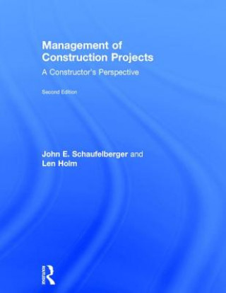 Knjiga Management of Construction Projects Len Holm