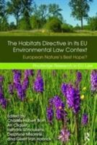 Könyv Habitats Directive in its EU Environmental Law Context 