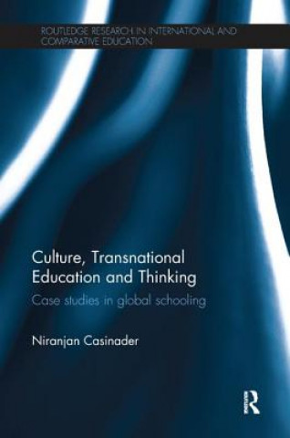 Kniha Culture, Transnational Education and Thinking Niranjan Casinader