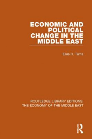 Kniha Economic and Political Change in the Middle East Elias H. Tuma
