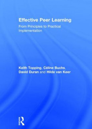 Kniha Effective Peer Learning Keith Topping