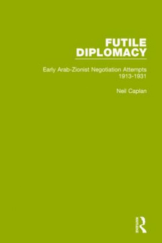 Book Futile Diplomacy, Volume 1 Neil Caplan