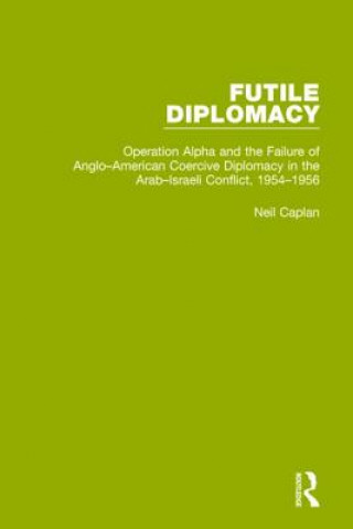 Libro Futile Diplomacy, Volume 4 Neil Caplan