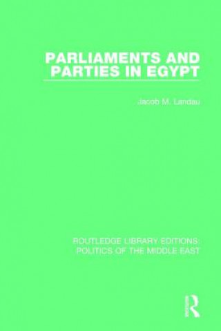 Könyv Parliaments and Parties in Egypt Jacob M. Landau