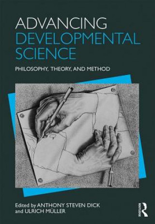 Buch Advancing Developmental Science Anthony S. Dick