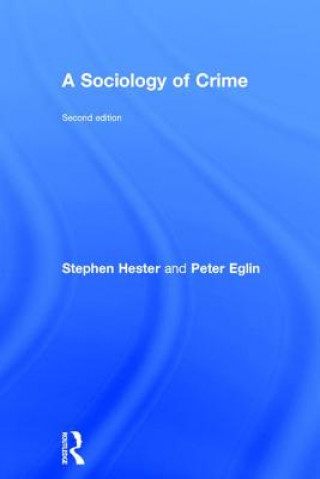 Kniha Sociology of Crime Peter Eglin