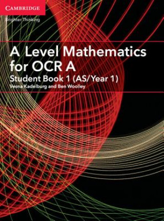 Könyv A Level Mathematics for OCR Student Book 1 (AS/Year 1) Vesna Kadelburg