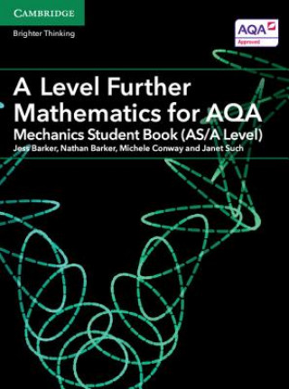 Könyv A Level Further Mathematics for AQA Mechanics Student Book (AS/A Level) Jess Barker