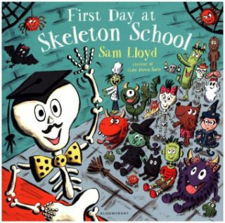 Buch First Day at Skeleton School Sam Lloyd