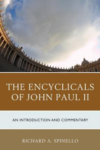 Knjiga Encyclicals of John Paul II Richard A Spinello