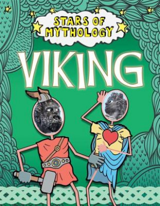 Kniha Stars of Mythology: Viking Nancy Dickmann