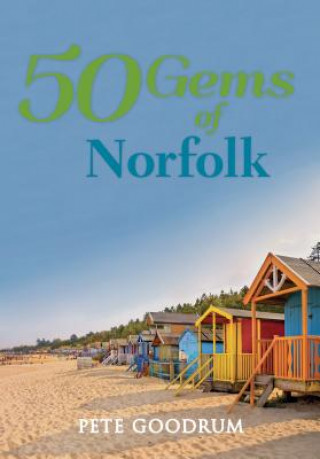 Könyv 50 Gems of Norfolk Pete Goodrum