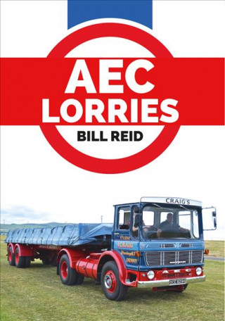 Kniha AEC Lorries Bill Reid