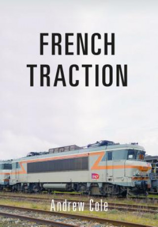 Kniha French Traction Andrew Cole