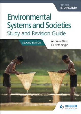 Книга Environmental Systems and Societies for the IB Diploma Study and Revision Guide Andrew Davis