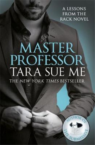 Carte Master Professor: Lessons From The Rack Book 1 Tara Sue Me