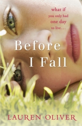Knjiga Before I Fall Lauren Oliverová