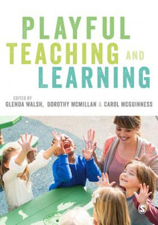 Kniha Playful Teaching and Learning GLENDA WALSH