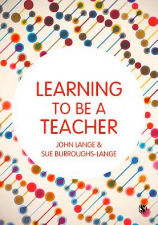Kniha Learning to be a Teacher John Lange