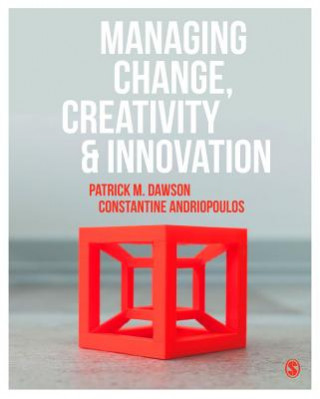 Книга Managing Change, Creativity and Innovation Patrick Dawson