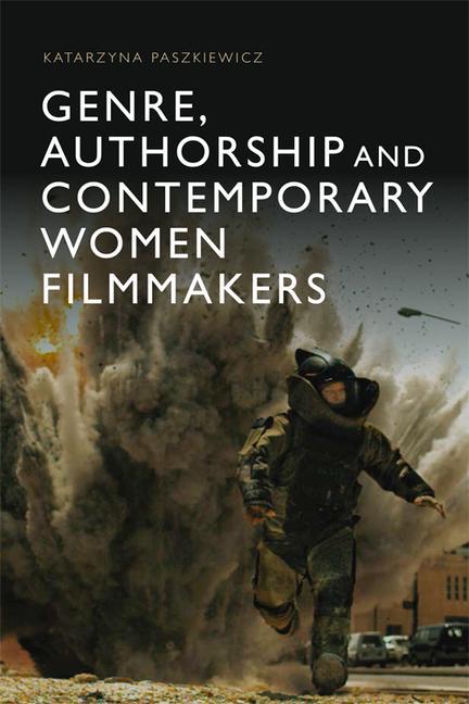 Buch Genre, Authorship and Contemporary Women Filmmakers PASZKIEWICZ  KATARZY