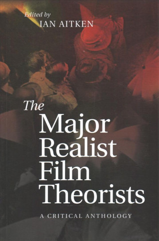 Książka Major Realist Film Theorists AITKEN  IAN