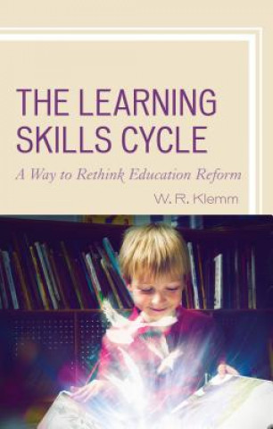 Kniha Learning Skills Cycle William R. Klemm