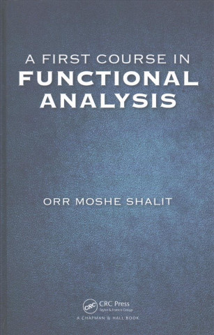 Book First Course in Functional Analysis Shalit