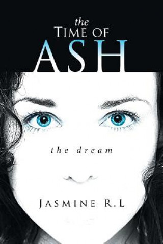 Книга Time of Ash Jasmine R L