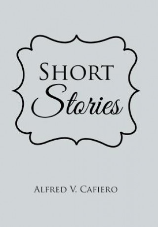 Carte Short Stories Alfred V Cafiero