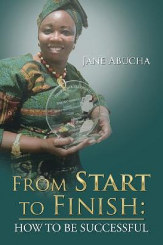 Kniha From Start to Finish Jane Abucha