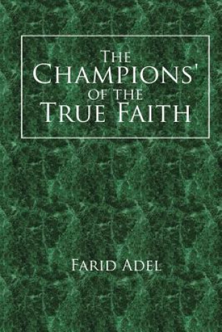 Kniha Champions' of the True Faith Farid Adel